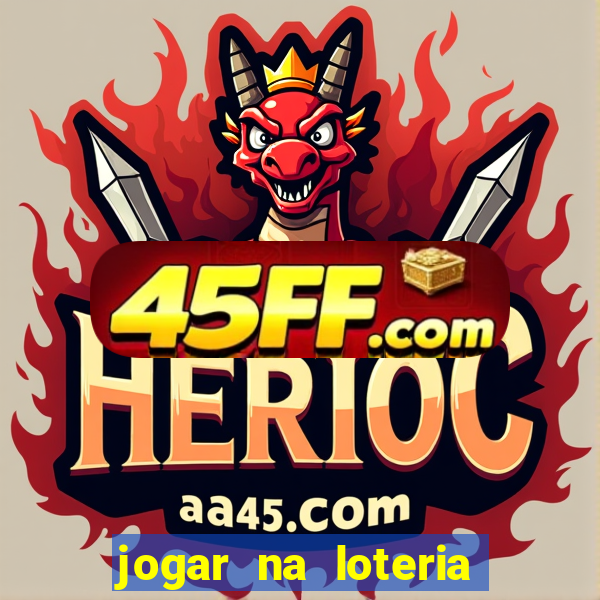 jogar na loteria dos estados unidos